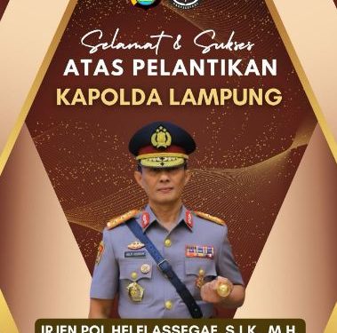 PTMedia Menara Mercusuar / SKM Mercusuar Mengucapkan Selamat dan Sukses Atas Pelantikan Irjen Pol Helfi Assegaf Sebagai Kapolda Lampung