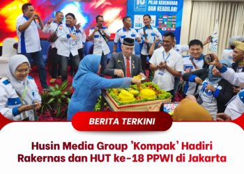 Husin Media Group ‘Kompak’ Hadiri Rakernas dan HUT ke-18 PPWI di Jakarta